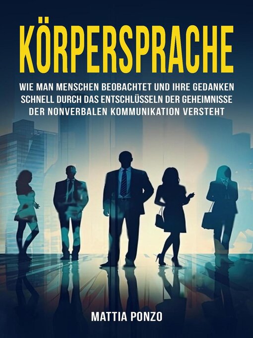 Title details for Körpersprache by Mattia Ponzo - Available